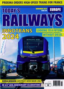 Todays Railways Europe Magazine Issue NOV 24