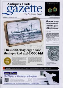 Antique Trades Gazette Magazine 23/11/2024 Order Online