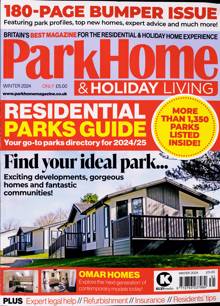 Park Home & Holiday Caravan Magazine Issue WINTER 24