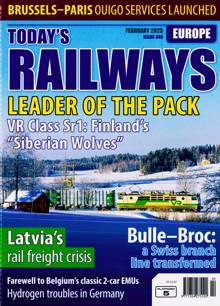 Todays Railways Europe Magazine Issue FEB 25