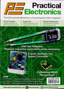 Practical Electronics Magazine APR 25 Order Online